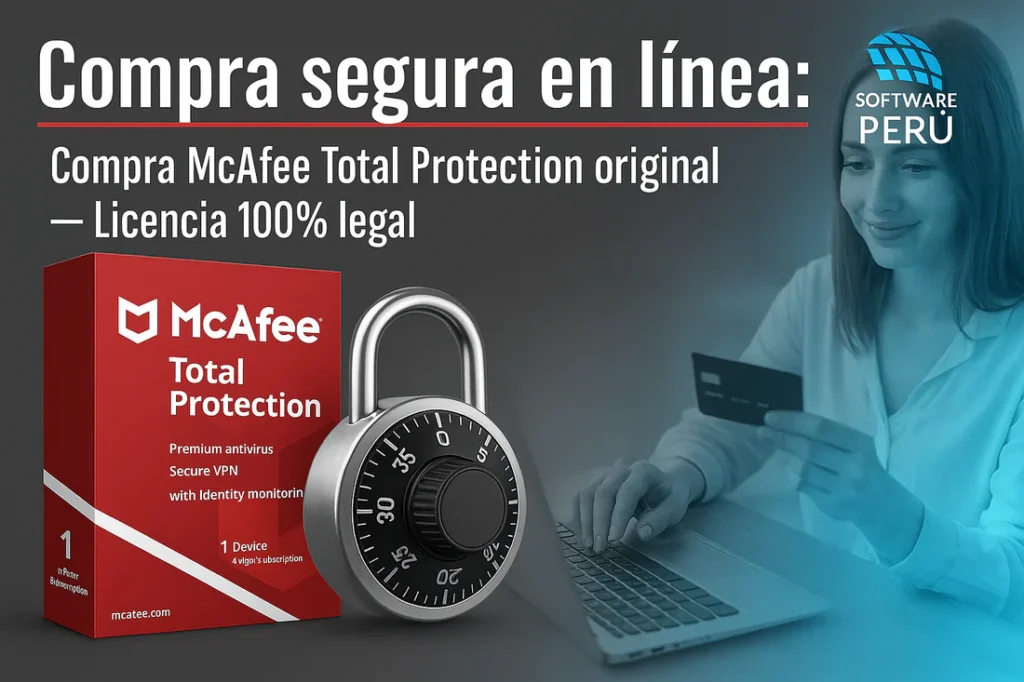 McAfee Total Protection en Perú: protege tu PC al mejor precio